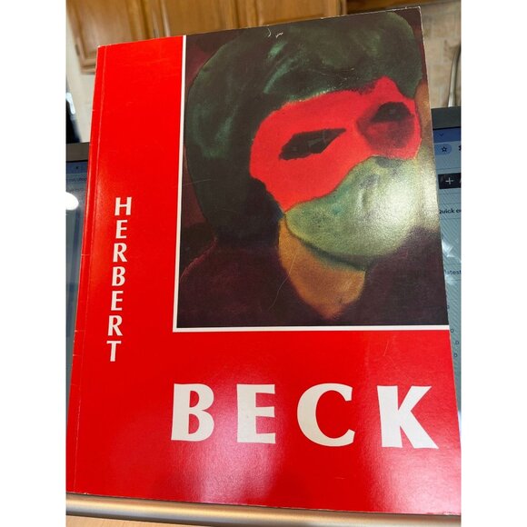 Herbert Beck October 20–November 25, 1989. 32 pps. and cover; 49 works of art - Picture 1 of 4